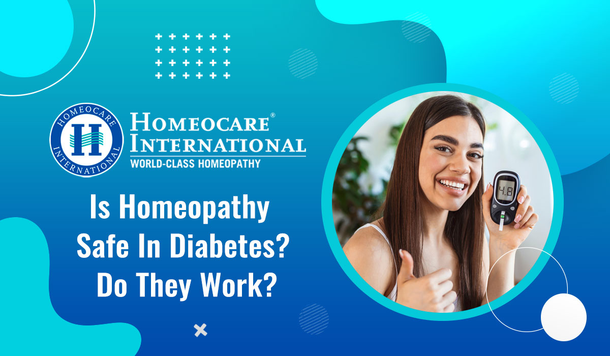 Is Homeopathy Safe In Diabetes? Do They Work?
